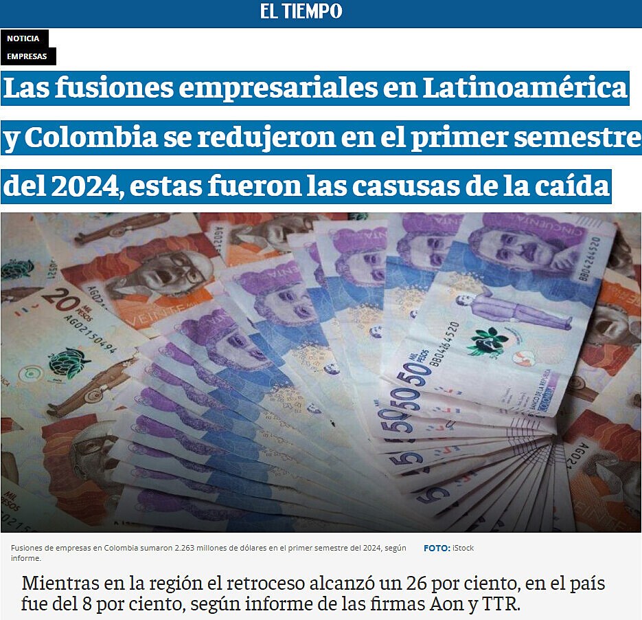 Las fusiones empresariales en Latinoamrica y Colombia se redujeron en el primer semestre del 2024, estas fueron las casusas de la cada